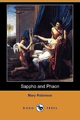 Sappho and Phaon (Dodo Press) 1409968863 Book Cover