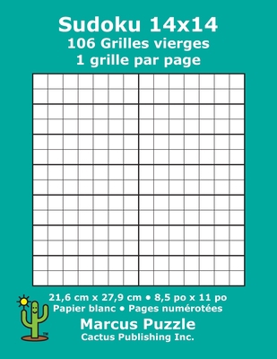 Sudoku 14x14 - 106 Grilles vierges: 1 grille pa... [French] 1688219668 Book Cover