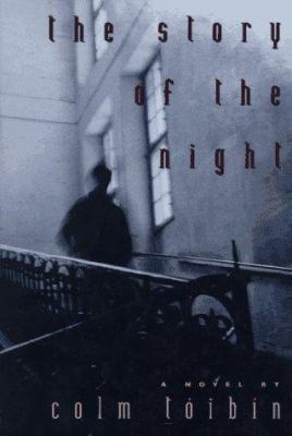 The Story of the Night: A Novel 0805052119 Book Cover