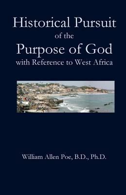 Historical Pursuit of the Purpose of God with R... 1949888452 Book Cover