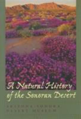 A Natural History of the Sonoran Desert (Arizon... 0520219805 Book Cover