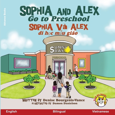 Sophia and Alex Go to Preschool: Sophia và Alex... 1951827104 Book Cover