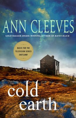 Cold Earth: A Shetland Mystery 1250182131 Book Cover