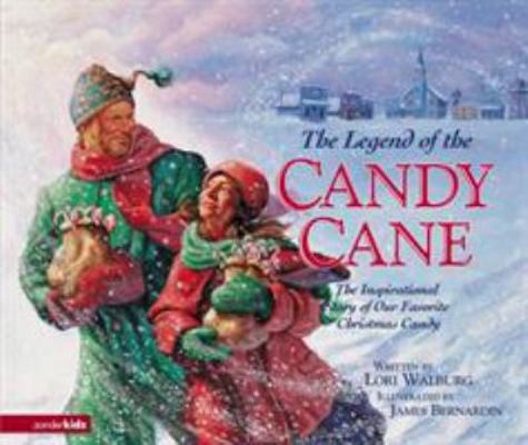 The Legend of the Candy Cane: The Inspirational... 0310212472 Book Cover