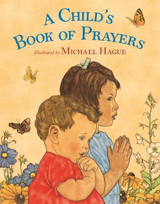 A Child's Book of Prayers 1250160898 Book Cover