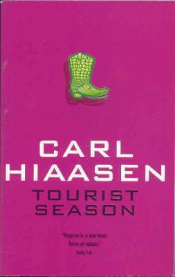 Tourist Season. Carl Hiaasen 0330322362 Book Cover