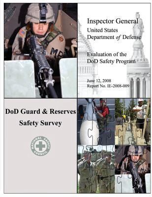 Evaluation of the DoD Safety Program: DoD Guard... 1484824407 Book Cover