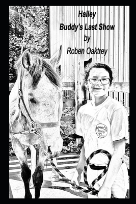 Hailey - Buddy's Last Show B08R3721W5 Book Cover