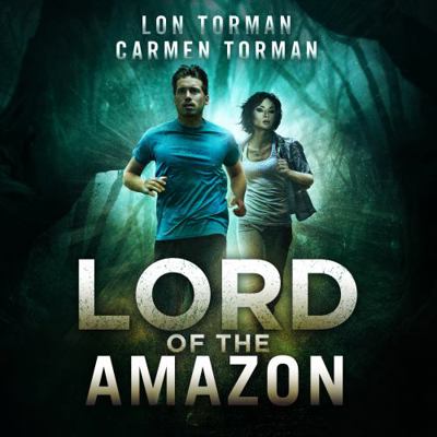 Lord of the Amazon : A Paul Stennis Novel