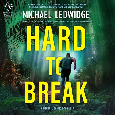 Hard to Break: A Michael Gannon Thriller B0B8KZ5TPD Book Cover