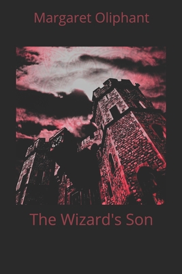 The Wizard's Son 1704559553 Book Cover