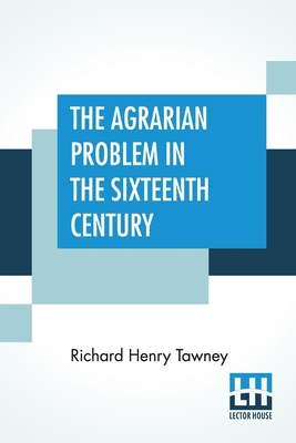 The Agrarian Problem In The Sixteenth Century 9389679435 Book Cover