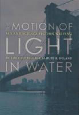 The Motion of Light in Water: Sex and Science F... 081664523X Book Cover