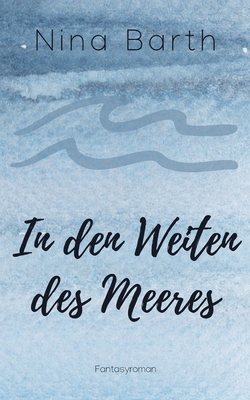 In den Weiten des Meeres [German] 374078234X Book Cover