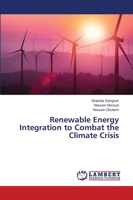 Renewable Energy Integration to Combat the Clim... 6208445299 Book Cover