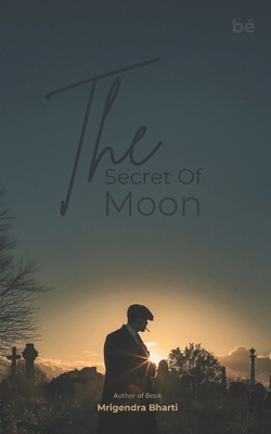 The Secret Of Moon B0DSK6XGV5 Book Cover