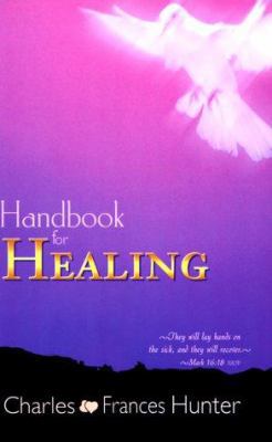 Handbook for Healing 0883685973 Book Cover