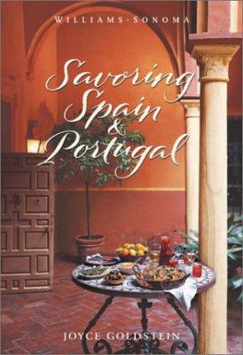 Williams-Sonoma Savoring Spain & Portugal 0848725867 Book Cover