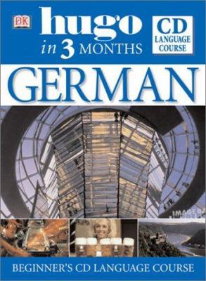 Hugo in 3 Months: German [With CD] 0789494981 Book Cover