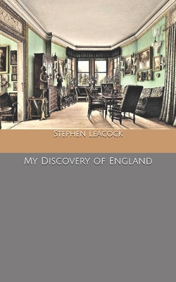 My Discovery of England B084NY3HSR Book Cover