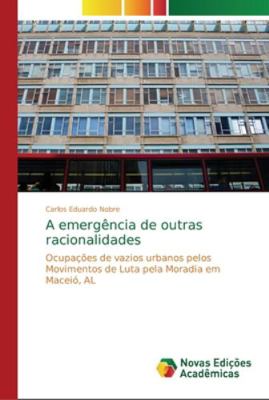 A emergência de outras racionalidades [Portuguese] 6202184094 Book Cover