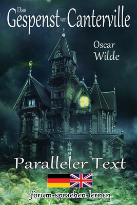 Das Gespenst von Canterville - Zweisprachig Deu... 1540673480 Book Cover