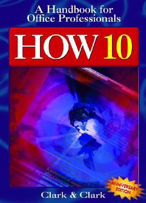 How 10: Handbook for Office Professionals 0324178824 Book Cover