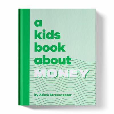 A Kids Book About: Money 1951253019 Book Cover