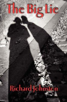The Big Lie 1425973663 Book Cover