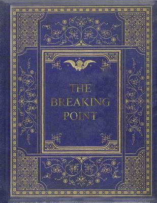 The Breaking Point 1977868851 Book Cover