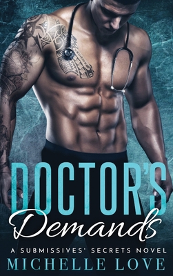 Doctor's Demands: Billionaire Romance 1648088325 Book Cover