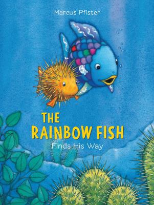 Rainbow Fish Finds His Way 0735840075 Book Cover