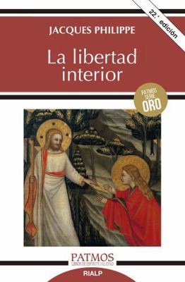 La Libertad Interior [Spanish] 8432134554 Book Cover