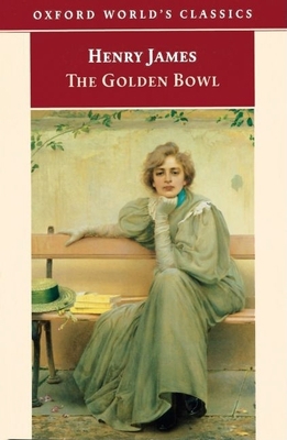 The Golden Bowl (Oxford World's Classics) 0192835424 Book Cover