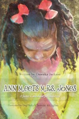 Ann Meets Mrs. Jones: a foster Care book for ch... 0692107479 Book Cover