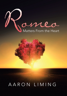 Romeo: Matters from the Heart 1796076570 Book Cover