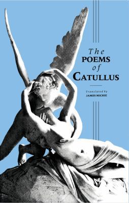 Catullus: The Poems 1853991295 Book Cover