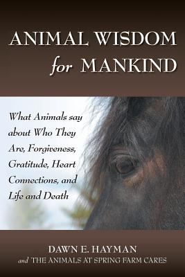 Animal Wisdom for Mankind 1457549123 Book Cover