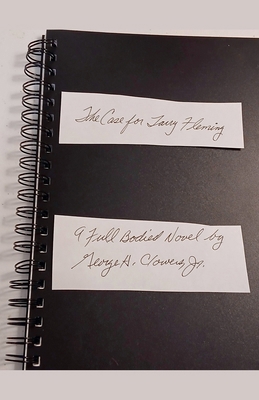 The Case for Larry Fleming B0FCTGPW62 Book Cover