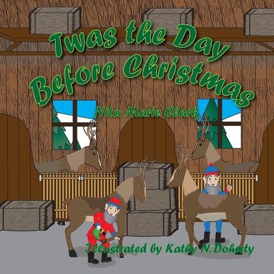 Twas The Day Before Christmas 1956576169 Book Cover