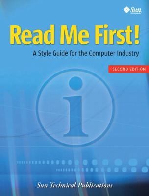 Read Me First!: A Style Guide for the Computer ... 0131428993 Book Cover