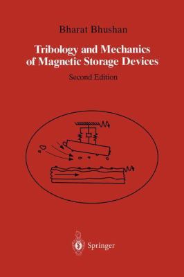 Tribology and Mechanics of Magnetic Storage Dev... 0387946276 Book Cover