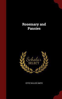 Rosemary and Pansies 1296564800 Book Cover