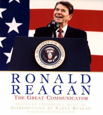 Ronald Reagan: The Great Communicator 006093350X Book Cover