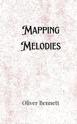 Mapping Melodies 9916906815 Book Cover