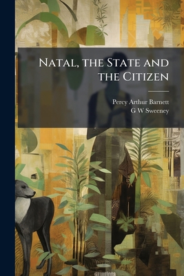 Natal, the State and the Citizen 1178179427 Book Cover
