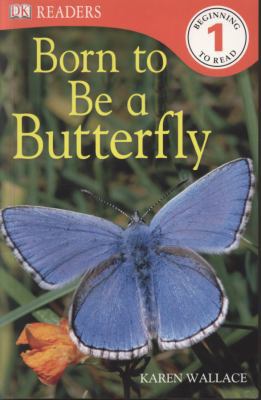 Born to Be a Butterfly 1405353449 Book Cover