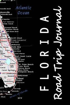 Florida Road Trip Journal (softbound book with ... 1725736667 Book Cover