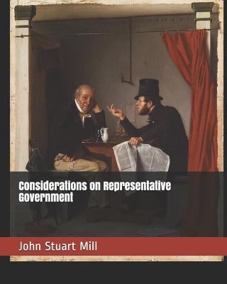 Considerations on Representative Government 1090513240 Book Cover