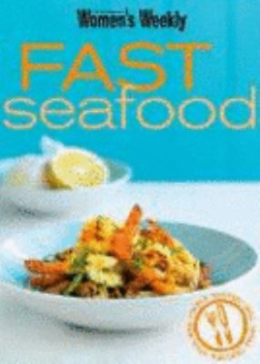 Fast Seafood ( " Australian Women's Weekly " ) 186396651X Book Cover